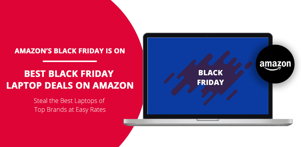Best Black Friday Laptop Deals On Amazon - Techandsoft