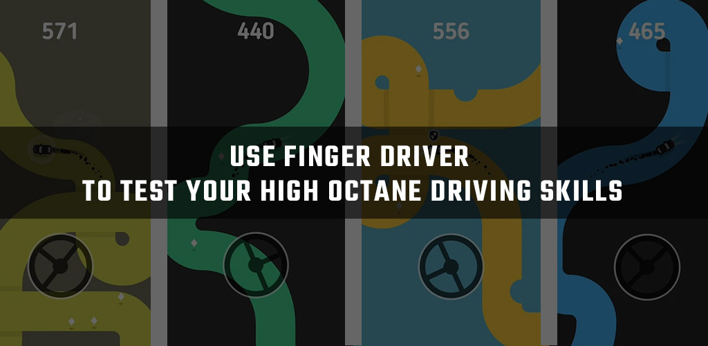 Use Finger Driver to test your high octane driving skills